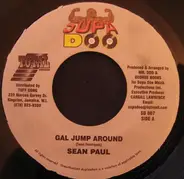 Sean Paul / Lisa More - Gal Jump Around / Some Gal