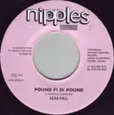 7inch Vinyl Single - Sean Paul / Shams One - Pound Fi Di Pound / Here We Go