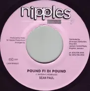 Sean Paul / Shams One - Pound Fi Di Pound / Here We Go