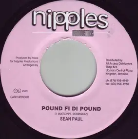 Sean Paul - Pound Fi Di Pound / Here We Go