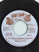 Sean Paul / Zeno - Dream, Dream, Dream / Gal a Look Yuh Man