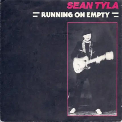 Sean Tyla - Running On Empty