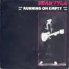 7'' - Sean Tyla - Running On Empty