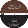 12'' - Sean Deason - Detroit City Ep