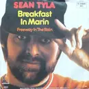 7'' - Sean Tyla - Breakfast In Marin