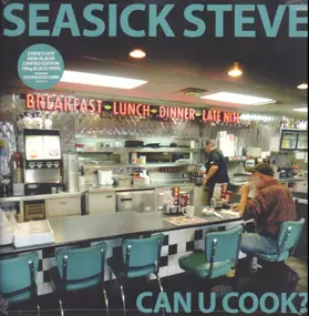 Seasick Steve - Can U Cook?
