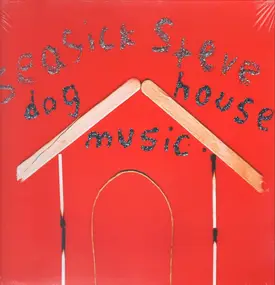 Seasick Steve - Doghouse Music