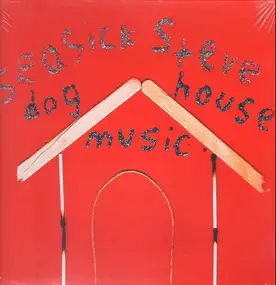 Seasick Steve - Doghouse Music