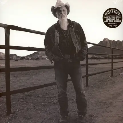 Seasick Steve - Keepin' the Horse Between Me and the Ground