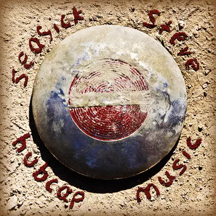 Seasick Steve - Hubcap Music