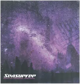 Seasurfer - Under The Milkyway... Who Cares