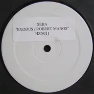 Seba & Robert Manos - Exodus / Power Of Love