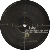 Seba - Inside Your Mind / Hidden Reflections