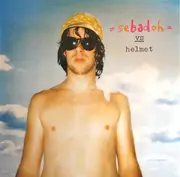 LP - Sebadoh - Rocking The Forest / Sebadoh Vs. Helmet