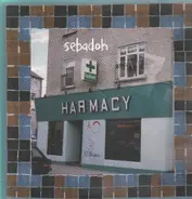 Sebadoh - Harmacy