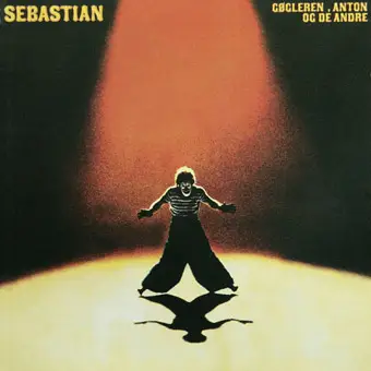 Sebastian - Gögleren, Anton Og De Andre