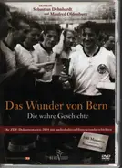 Sebastian Dehnhardt / Manfred Oldenburg - Das Wunder von Bern - Die wahre Geschichte