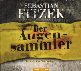 Sebastian Fitzek - Der Augensammler