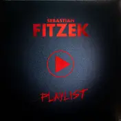 Sebastian Fitzek - Playlist