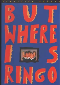 The Rolling Stones - But Where Is Ringo