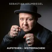 Sebastian Krumbiegel - Aufstehen, weitermachen!