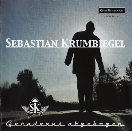 Sebastian Krumbiegel - Geradeaus Abgebogen