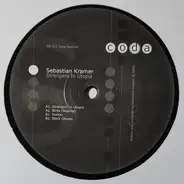 Sebastian Kramer - Strangers In Utopia EP