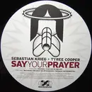 12'' - Sebastian Krieg & Tyree Cooper - Say Your Prayer