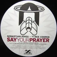 Sebastian Krieg & Tyree Cooper - Say Your Prayer