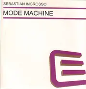 Sebastian Ingrosso - MODE MACHINE