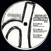 sebastian lutz - I'm Telling You EP