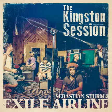 Sebastian Sturm , Exile Airline - The Kingston Session