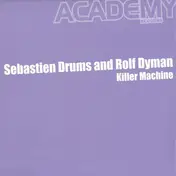 Sebastien Drums - Killer Machine
