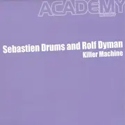 12inch Vinyl Single - Sebastien Drums & Rolf Dyman - Killer Machine