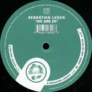 12'' - Sebastien Leger - We Are EP
