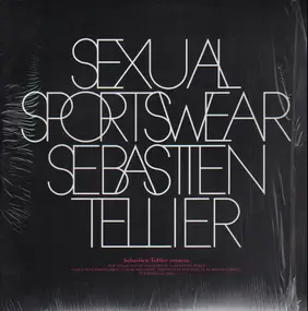 Sebastien Tellier - Sexual Sportswear (SEBASTIAN MIX)