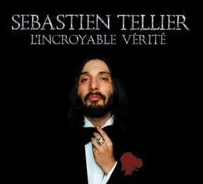 Sebastien Tellier - L incroyable Verite (RSD 2014)