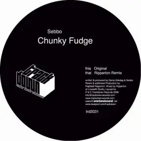 Sebbo - Chunky Fudge