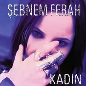 Sebnem Ferah - Kadin