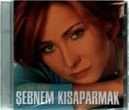 Sebnem Kisaparmak - Yildiz Gibi