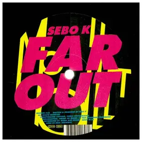 SEBO K - Far Out