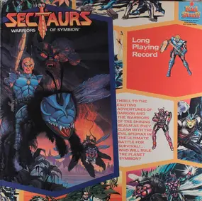 Sectaurs - Warriors Of Symbion