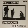 LP - Section 5 - We Wont Change - UK