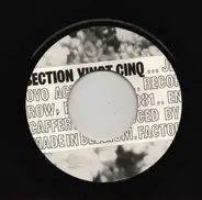 Section Vingt Cinq, Section 25 - Je Veux Ton Amour