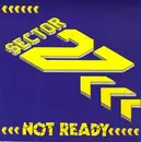 7inch Vinyl Single - Sector 27 - Not Ready