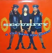 Security - I Can Make You Dance