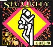 CD Single - Security - I Will Always Love You (The Dance-Mix)