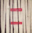 12inch Vinyl Single - Secession - Sneakyville