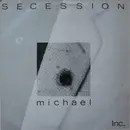 12inch Vinyl Single - Secession - Michael