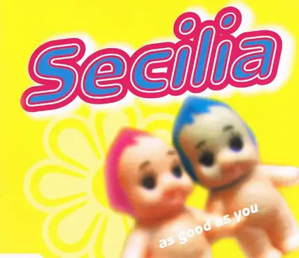Secilia - As good as you
